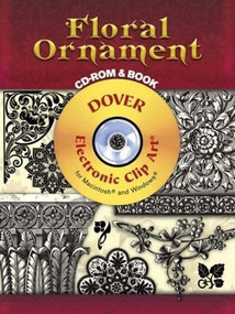 Floral Ornament CD-ROM and Book by Carol Belanger Grafton, Alan Weller, 9780486998664