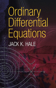 Ordinary Differential Equations - 9780486472119 by Jack K. Hale, 9780486472119