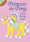 Princess the Pony Sticker Activity Book (Miniature Edition) by Robbie Stillerman, 9780486430126