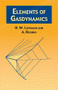 Elements of Gas Dynamics by H. W. Liepmann, A. Roshko, 9780486419633