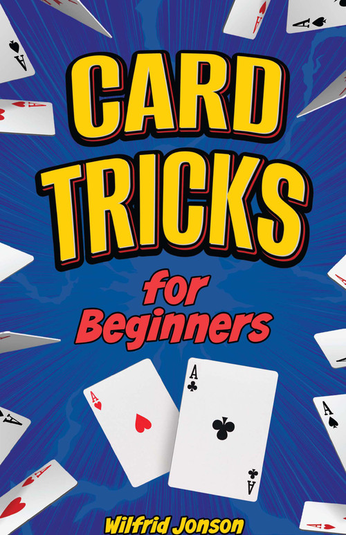 Card Tricks for Beginners by Wilfrid Jonson, 9780486434650