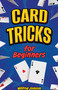 Card Tricks for Beginners by Wilfrid Jonson, 9780486434650
