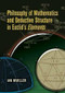 Philosophy of Mathematics and Deductive Structure in Euclid's Elements by Ian Mueller, 9780486453002