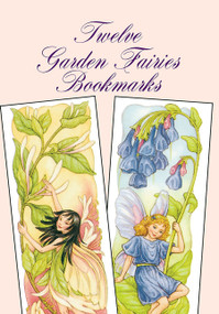 Twelve Garden Fairies Bookmarks by Darcy May, 9780486401065