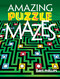 Amazing Puzzle Mazes by Dave Phillips, 9780486484549