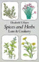 Spices and Herbs (Lore and Cookery) by Elizabeth S. Hayes, 9780486240268