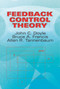 Feedback Control Theory by John C. Doyle, Bruce A. Francis, Allen R. Tannenbaum, 9780486469331