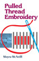 Pulled Thread Embroidery by Moyra McNeill, 9780486278575