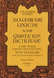 Shakespeare Lexicon and Quotation Dictionary, Vol. 1 by Alexander Schmidt, 9780486227269
