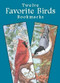 Twelve Favorite Birds Bookmarks (Miniature Edition) by Annika Bernhard, 9780486421780
