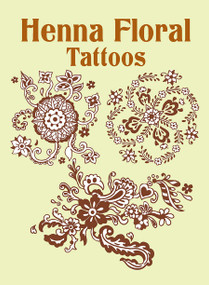 Henna Floral Tattoos by Anna Pomaska, 9780486437330