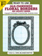 Ready-to-Use Old-Fashioned Floral Borders on Layout Grids by Carol Belanger Grafton, 9780486259390