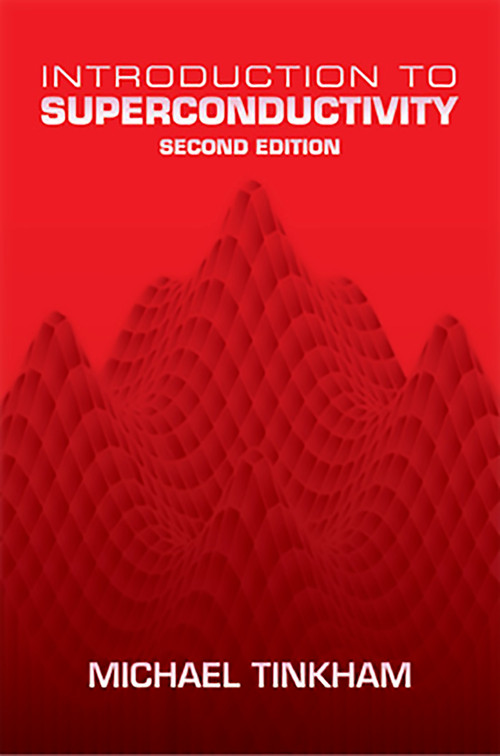Introduction to Superconductivity (Second Edition) by Michael Tinkham, 9780486435039