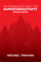 Introduction to Superconductivity (Second Edition) by Michael Tinkham, 9780486435039