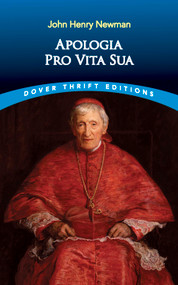 Apologia Pro Vita Sua - 9780486442136 by John Henry Newman, 9780486442136