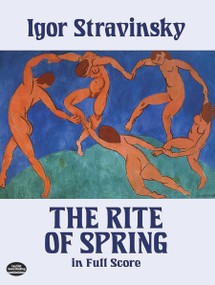 The Rite of Spring in Full Score by Igor Stravinsky, 9780486258577