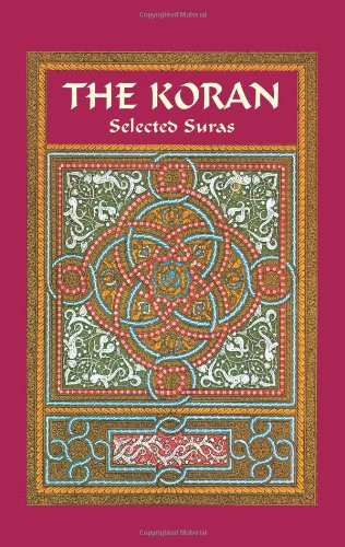 The Koran (Selected Suras) by Arthur Jeffery, 9780486414256