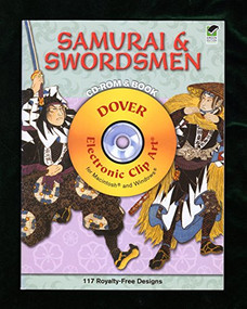 Samurai and Swordsmen CD-ROM and Book by Alan Weller, 9780486990101