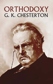 Orthodoxy - 9780486437019 by G. K. Chesterton, 9780486437019