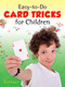 Easy-to-Do Card Tricks for Children by Karl Fulves, 9780486261539