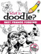What to Doodle? Best Friends Forever! by Chuck Whelon, 9780486485270