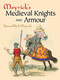 Meyrick's Medieval Knights and Armour by Samuel Rush Meyrick, 9780486457512