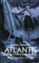 Atlantis, the Antediluvian World by Ignatius Donnelly, 9780486233710