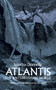 Atlantis, the Antediluvian World by Ignatius Donnelly, 9780486233710