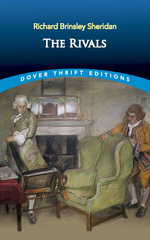 The Rivals by Richard Brinsley Sheridan, 9780486404332