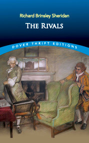 The Rivals by Richard Brinsley Sheridan, 9780486404332