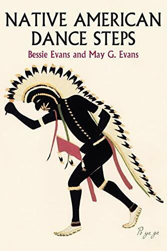 Native American Dance Steps by Bessie Evans, May G. Evans, 9780486427003