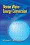 Ocean Wave Energy Conversion by Michael E. McCormick, 9780486462455