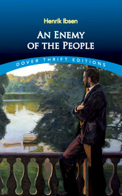 An Enemy of the People - 9780486406572 by Henrik Ibsen, 9780486406572