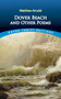 Dover Beach and Other Poems by Matthew Arnold, 9780486280370