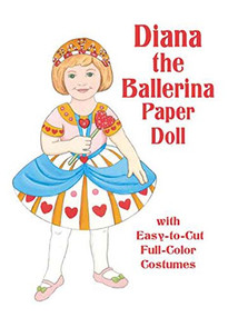 Diana the Ballerina Paper Doll by Anna Pomaska, 9780486413136