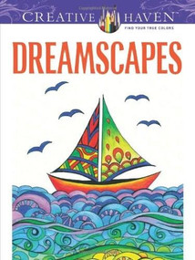 Creative Haven Dreamscapes Coloring Book by Miryam Adatto, 9780486494227