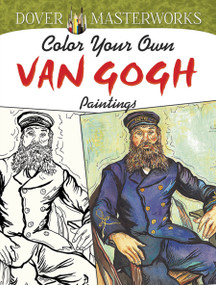 Dover Masterworks: Color Your Own Van Gogh Paintings by Marty Noble, 9780486779508