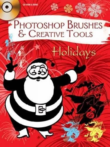 Photoshop Brushes & Creative Tools: Holidays by Alan Weller, 9780486990903