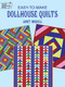 Easy-to-Make Dollhouse Quilts by Janet Wickell, 9780486402918