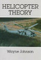 Helicopter Theory by Wayne Johnson, 9780486682303