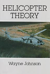 Helicopter Theory by Wayne Johnson, 9780486682303