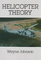 Helicopter Theory by Wayne Johnson, 9780486682303