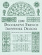 1100 Decorative French Ironwork Designs by Denonvilliers Co., 9780486412238