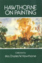 Hawthorne on Painting by Charles W. Hawthorne, 9780486206530