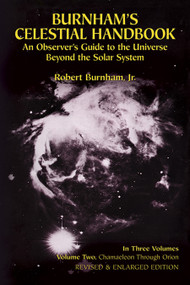 Burnham's Celestial Handbook, Volume Two (An Observer's Guide to the Universe Beyond the Solar System) by Robert Burnham, 9780486235684