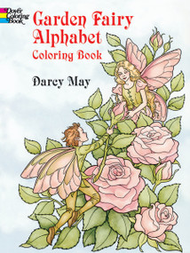 Garden Fairy Alphabet Coloring Book by Darcy May, 9780486290249