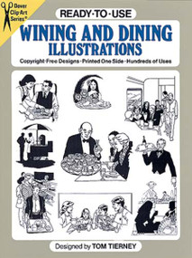 Ready-to-Use Wining and Dining Illustrations by Tom Tierney, 9780486259444
