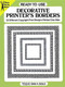 Ready-to-Use Decorative Printer's Borders (32 Different Copyright-Free Designs Printed One Side) by Dan X. Solo, 9780486276762
