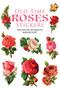 Old-Time Roses Stickers by Maggie Kate, 9780486299396