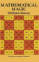 Mathematical Magic by William Simon, 9780486275932